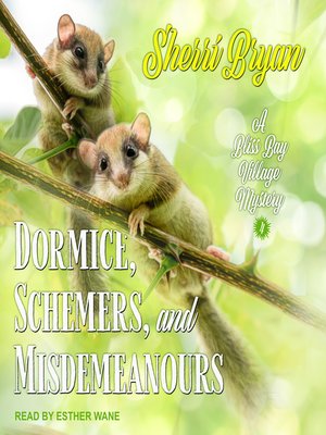 cover image of Dormice, Schemers, and Misdemeanours